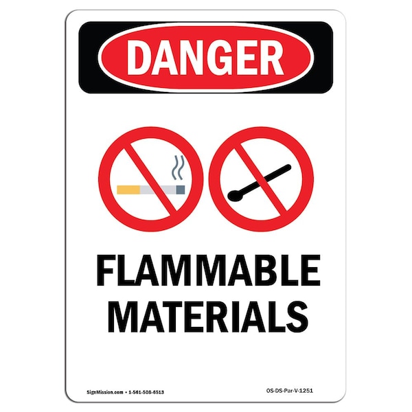 Safety Sign, OSHA Danger, 24" Height, Flammable Materials, Portrait, D-1824-V-1251
